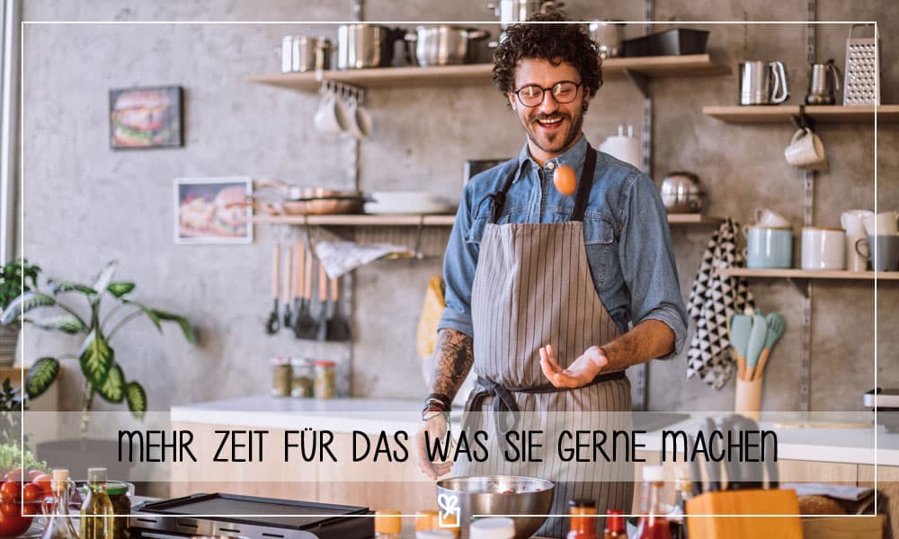 Mehr Zeit für das, was Sie gerne machen